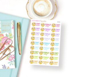 Sarcastic Emoji Planner Stickers // I Can't Even // Literally Why? // 055