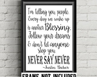 Justin Bieber, art print, Bieber quote, never say never, Belieber sign, Bieber print, teen girl gift, teen gift