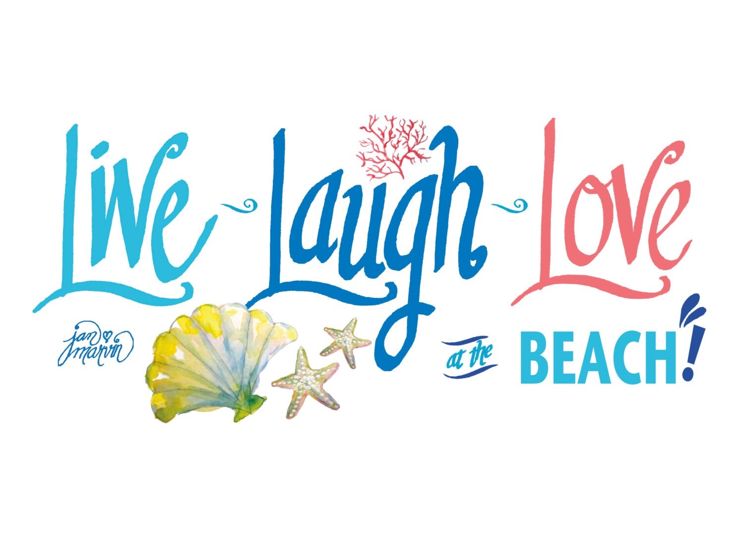 Live Laugh Love at the beach Quote Art Print with shells and