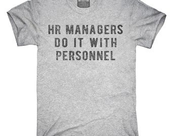 Human Resources Slogan T-Shirt, Hoodie, Tank Top, Sleeveless