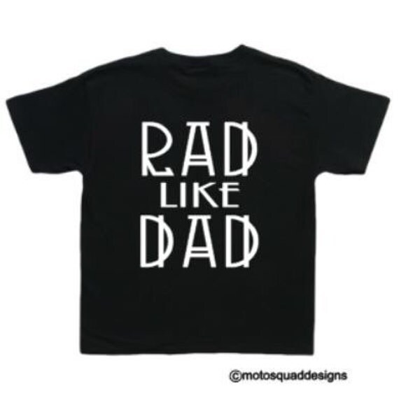 Rad Like Dad by MotoSquadDesigns on Etsy