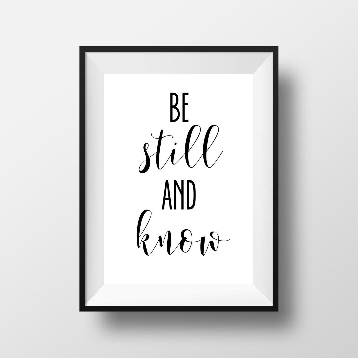 Be Still And Know Print Bible Verse Print Religious Wall
