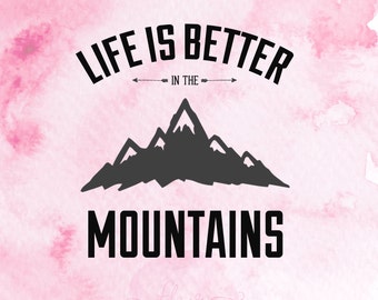 Free Free 96 Mountain Life Svg SVG PNG EPS DXF File