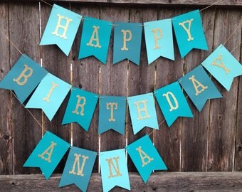 Happy Birthday banner. Shades of Aqua banner. Girl birthday banner. Personalized birthday banner. Aqua and gold banner.