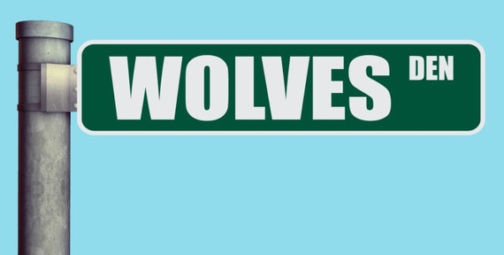 Wolves Den Street Sign Heavy Duty Aluminum Warning Parking