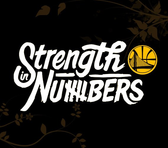2 Color Custom Strength in numbers Golden State Warriors by SCDBiz