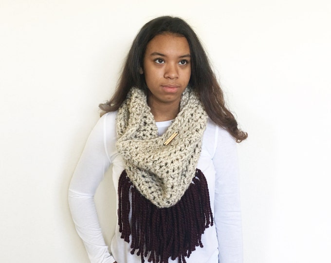 Chunky Knit Crocheted Cowl infinity Scarf//in Oatmeal with Claret Fringe
