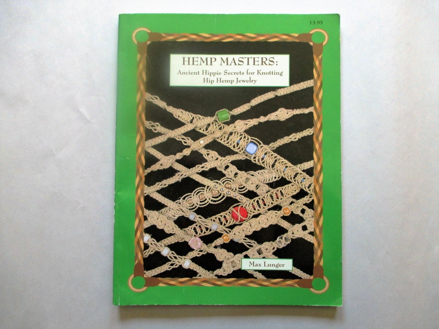 Macrame Jewelry Book Hemp Masters Ancient Hippie Secrets for