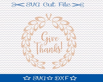 Give Thanks SVG File / SVG Cut File for Silhouette / Thanksgiving svg / Thankfuul and Blessed svg