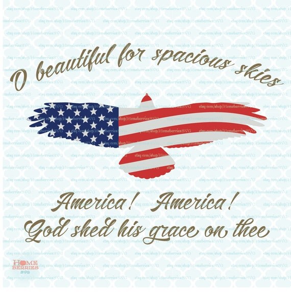 Download 4th of July svg Patriotic July Fourth O Beautiful For Spacious