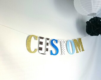 Custom Banner, Bachelorette Party , Birthday Party Banners, Wedding Banners, Photo Booth Prop, Baby shower, party decorations, personalized