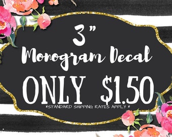 3" Monogram Decal | ONLY 1.50! | 3 Inch Monogram | Vinyl Monogram | Custom Monogram | Monogram Sticker | Yeti Decal | Sale | Three Inch