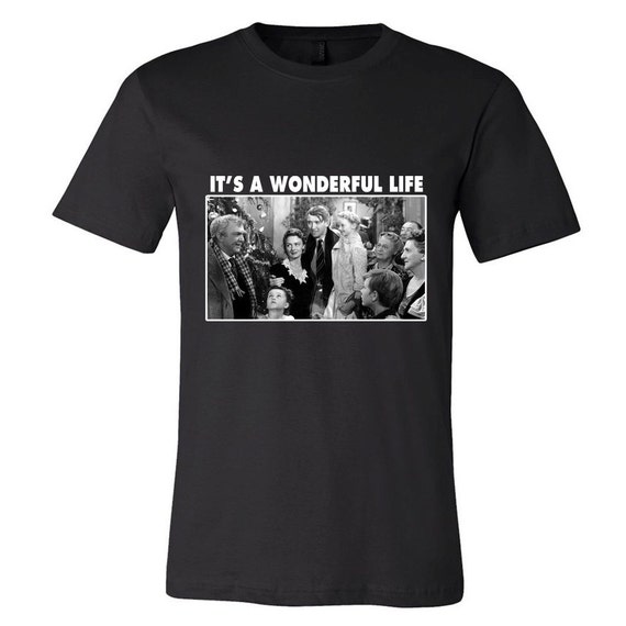 its a wonderful life shirts