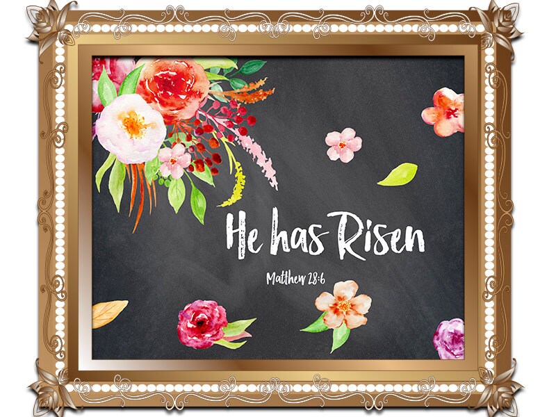 He has risen Bible Verse Scripture Art Chalkboard