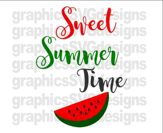 Download Sweet Summer Time SVG File For Cricut and Cameo DXF for