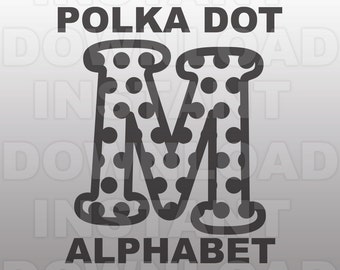 Polka Dot Font SVG,Polka Dot Letter SVG,Monogram SVG-Cutting Template-Vector Clip Art for Commercial & Personal Use-Cricut,Cameo,Silhouette
