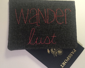 Passport Cover, "Wanderlust", hand embroidered Passport Case Passport Holder, Travel Accessory, SALE