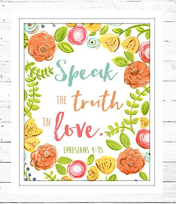 speak-the-truth-in-love-ephesians-4-15-by-artbyerinleigh