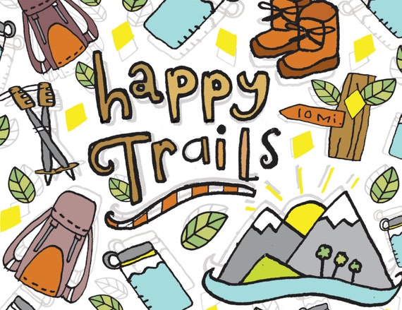 Items similar to Happy trails 5x7 print on Etsy