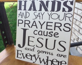 Wash Your Hands Say Your Prayers Jesus and Germs Vinyl Lettering Board