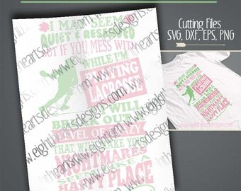 I may seem...Lacrosse - Great for Tshirts and Tanks - Cutting file - svg, png, dxf & eps designs
