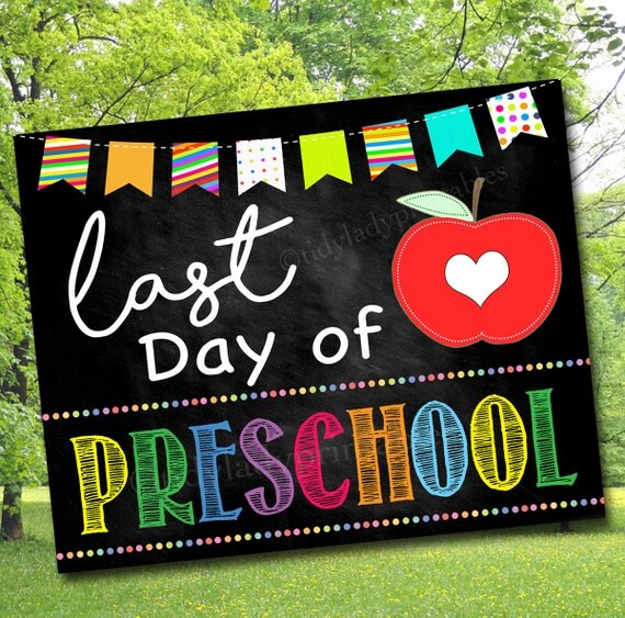 Last Day of PreSchool Photo Prop Printable Preschool School