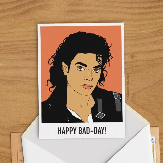 Michael Jackson Bad Greeting Card Woman Man Birthday Gift King