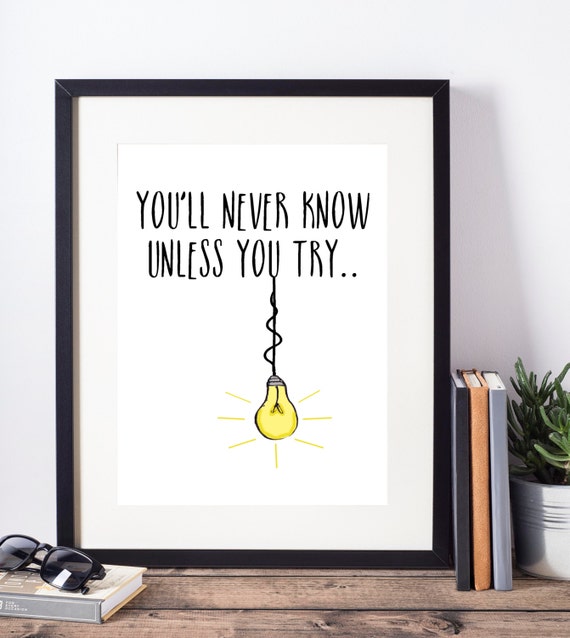 Items similar to You'll Never Know Unless You Try Illustrated Print ...
