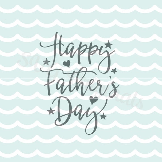 Download Happy Father's Day SVG So many uses Cricut Explore or