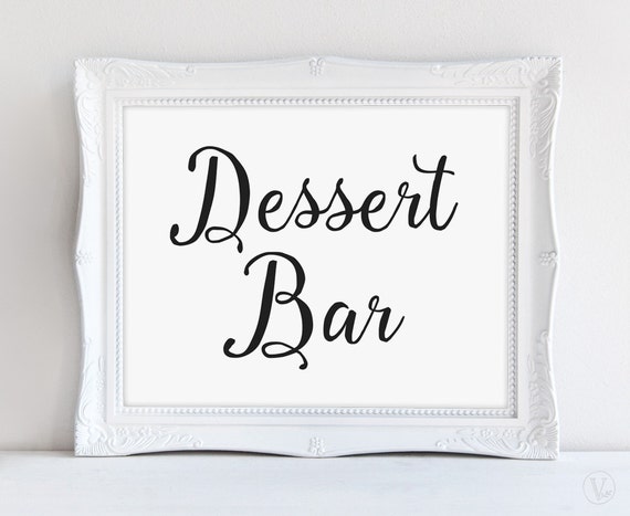 Printable Wedding Dessert Bar Sign INSTANT DOWNLOAD Get