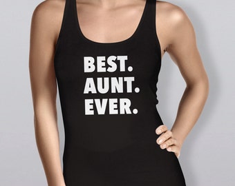 Best Aunt Ever Shirt, New Aunt Shirt, Aunt to Be Shirt, Reveal Shirt, New Aunt Gift, Aunt Birthday Gift, New Aunt Gift, Aunt to be #OS300