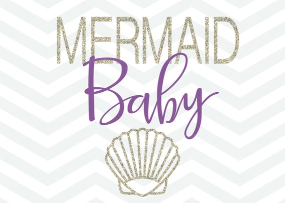 Download Items similar to Mermaid Baby SVG File, Mermaid Cut File ...