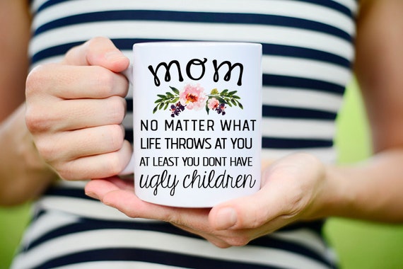 Birthday Mug for Mom, Funny Mom mug