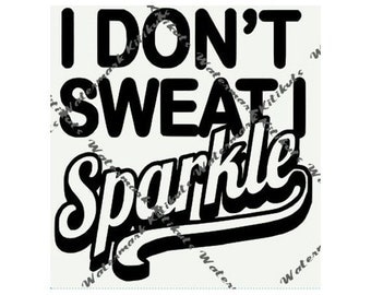 Download Sweat sparkle svg | Etsy