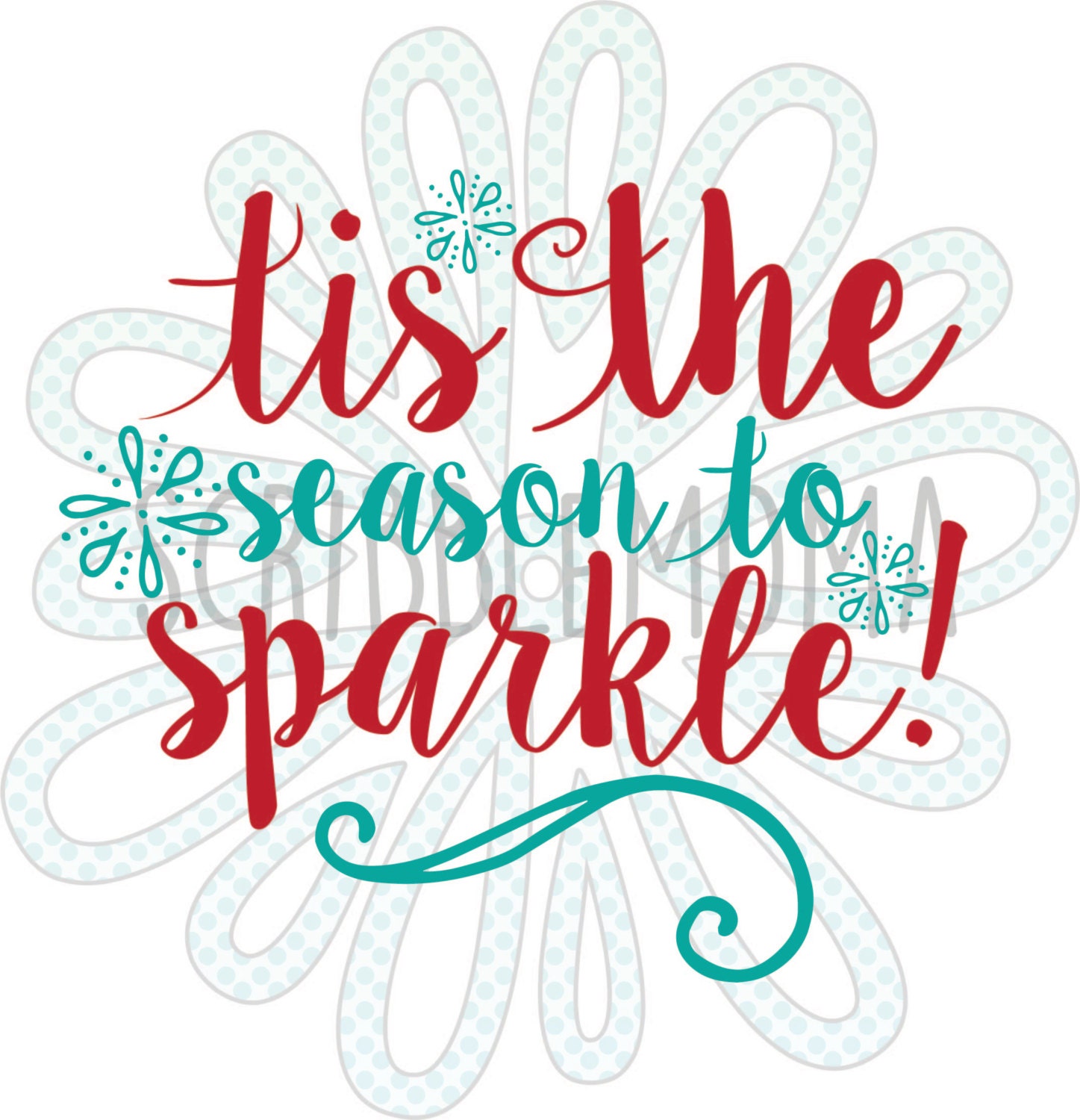 Download Tis the Season SVG Christmas Cut File Sparkle by ScribbleMoma