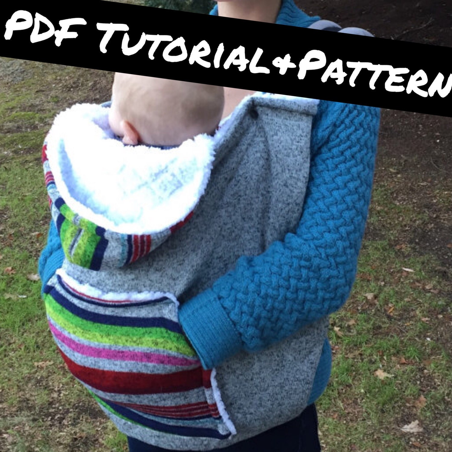 PDF Tutorial and Pattern Hoodie Baby Carrier Cover