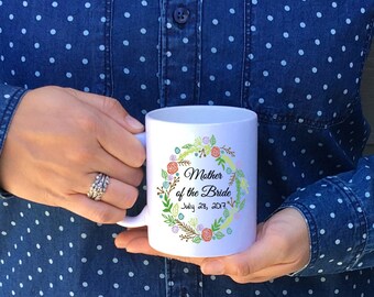 Custom mother of the bride mug // personalized mother of the bride mug // wedding gift // personalized wedding gift // mother in law // mom