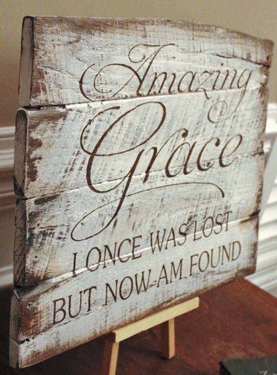 Amazing Grace I Once Was Lost But Now Am by Gratefulheartdesign