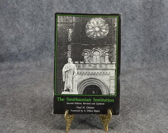 The Smithsonian Institution 2nd Ed. By Paul H. Oehser C. 1983