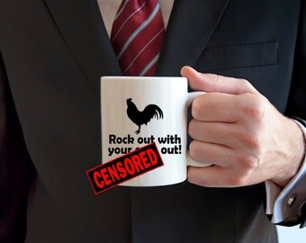 Mature coffee mug, offensive mug, rooster mug, rock out coffee mug, gifts for him, gifts for her, gifts under 20, alternative, adult gifts