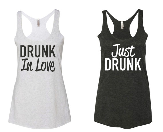 BACHELORETTE Party Tank Top Drunk In Love & Just by TheShirtDealer