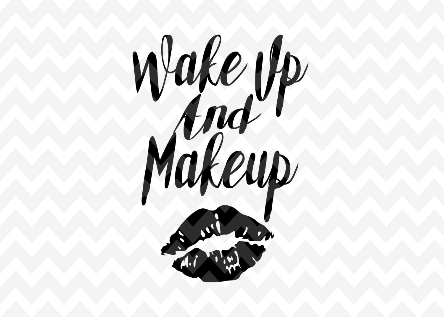 Makeup Quote Makeup SVG Quote Overlay Motivation SVG