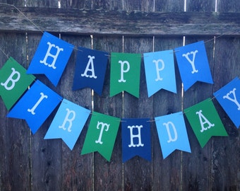 Birthday Banner. Boy Happy Birthday Banner. Blue and green birthday banner. Birthday boy decor. Custom Party Banner.