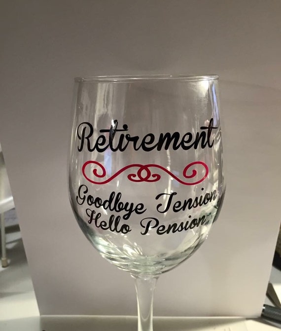 Retirement wine glass