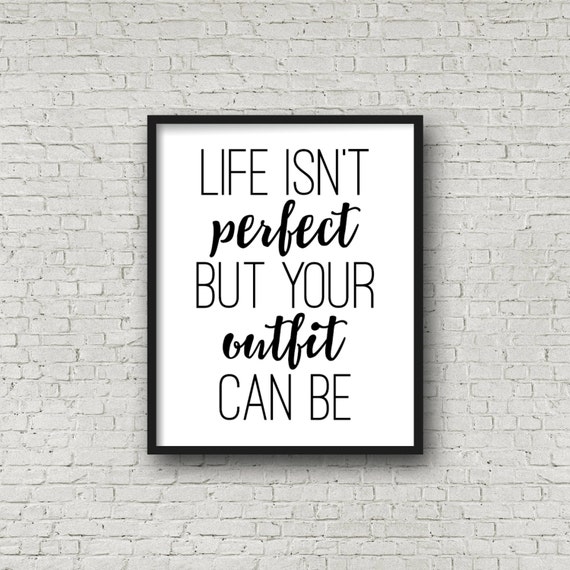 Life Isnt Perfect But Your Outfit Can Be By Sincerelybynicole 