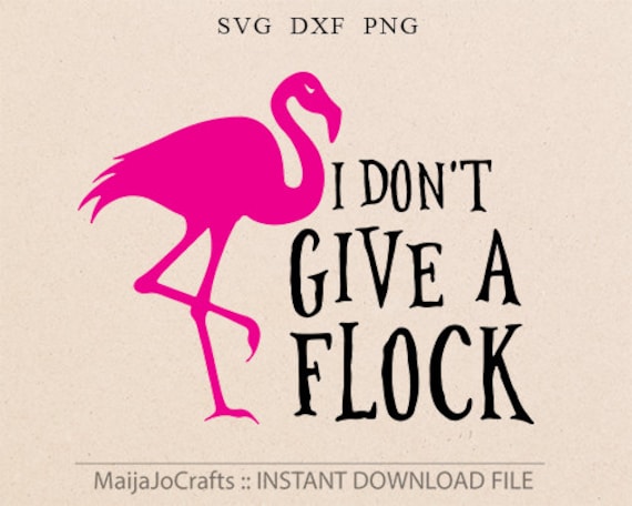 Download Pink Flamingo SVG Don't give a flock svg Flamingo Cricut