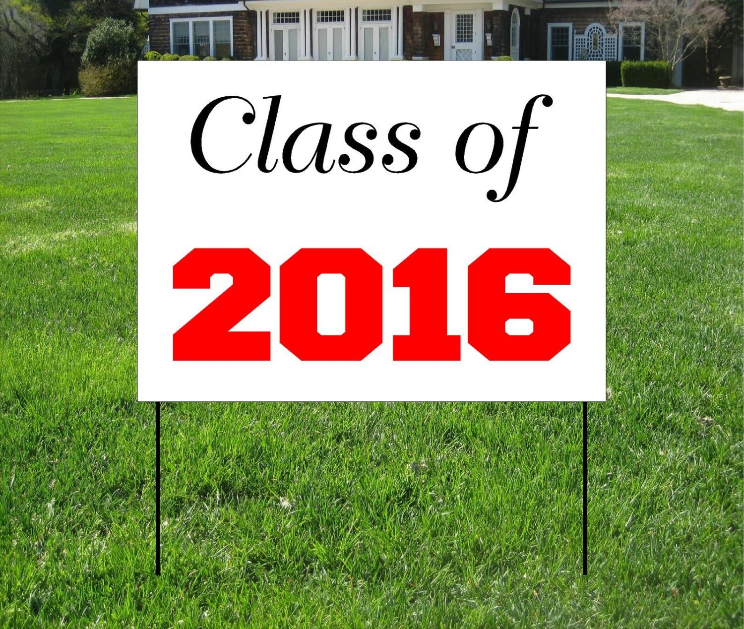 Graduation Yard Signs Class of 2016 Yard Sign Custom Bag