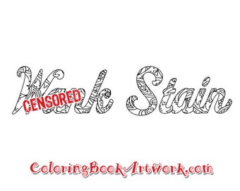 Wank Stain Printable Adult Coloring Book Page instant downloadable JPG PDF MATURE curse word trendy instagram quirky sweary digital