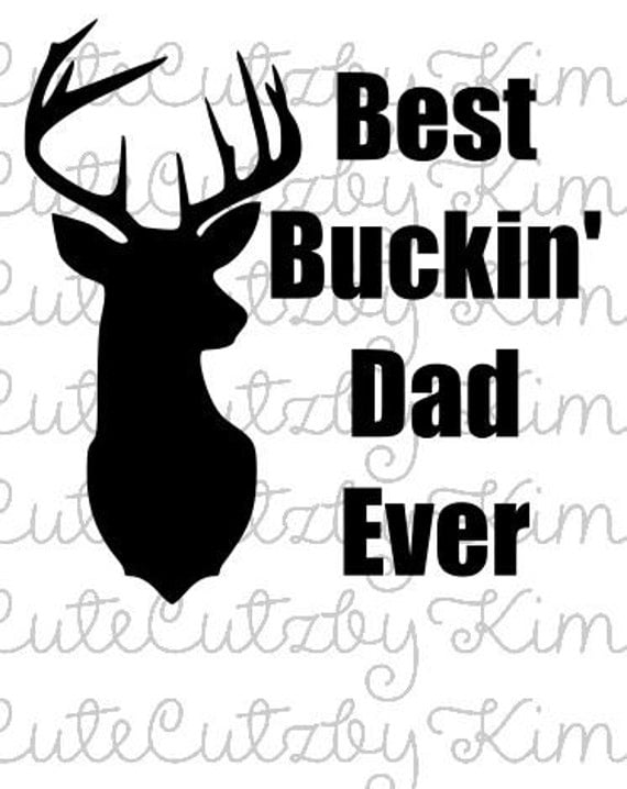 Download best buckin dad ever svg