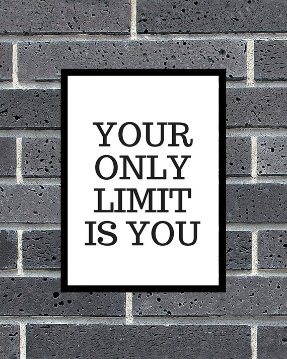 Your Only Limit Is You Print Instant by SomeWordInspiration